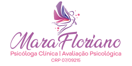 Mara Floriano - Psicóloga Clínica - Avaliação Psicológica